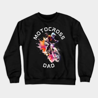 Motocross Dad Dirt Bikes Racer Crewneck Sweatshirt